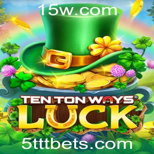 Descubra a Emoção de TenTonWaysLuck: Jogue com Estratégia e Sorte